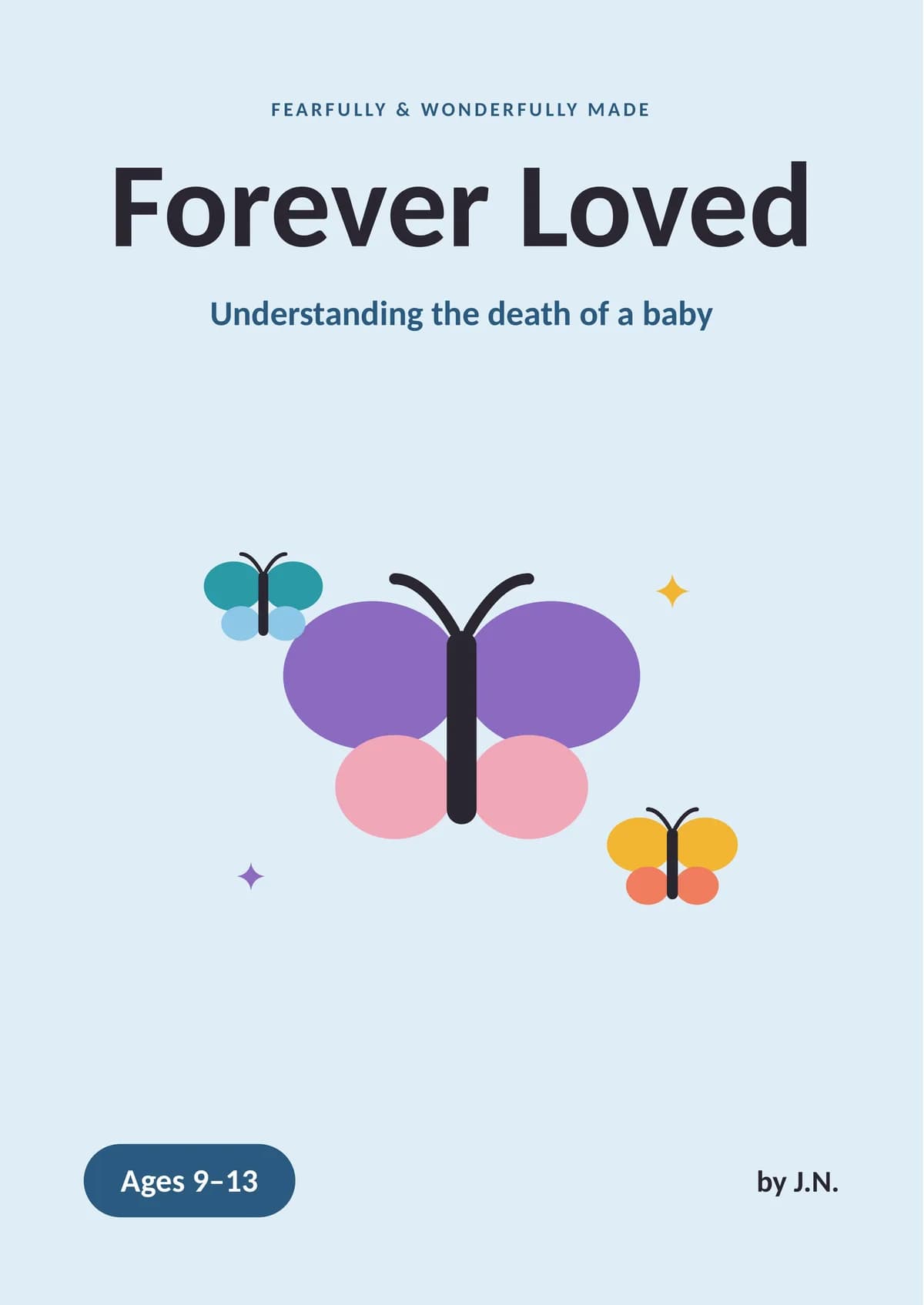 Forever Loved: Ages 9 - 13