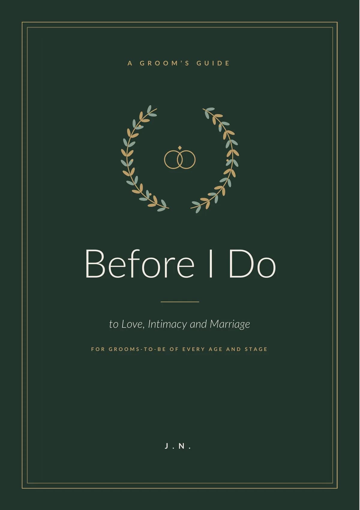 Before I Do: A Groom's Guide