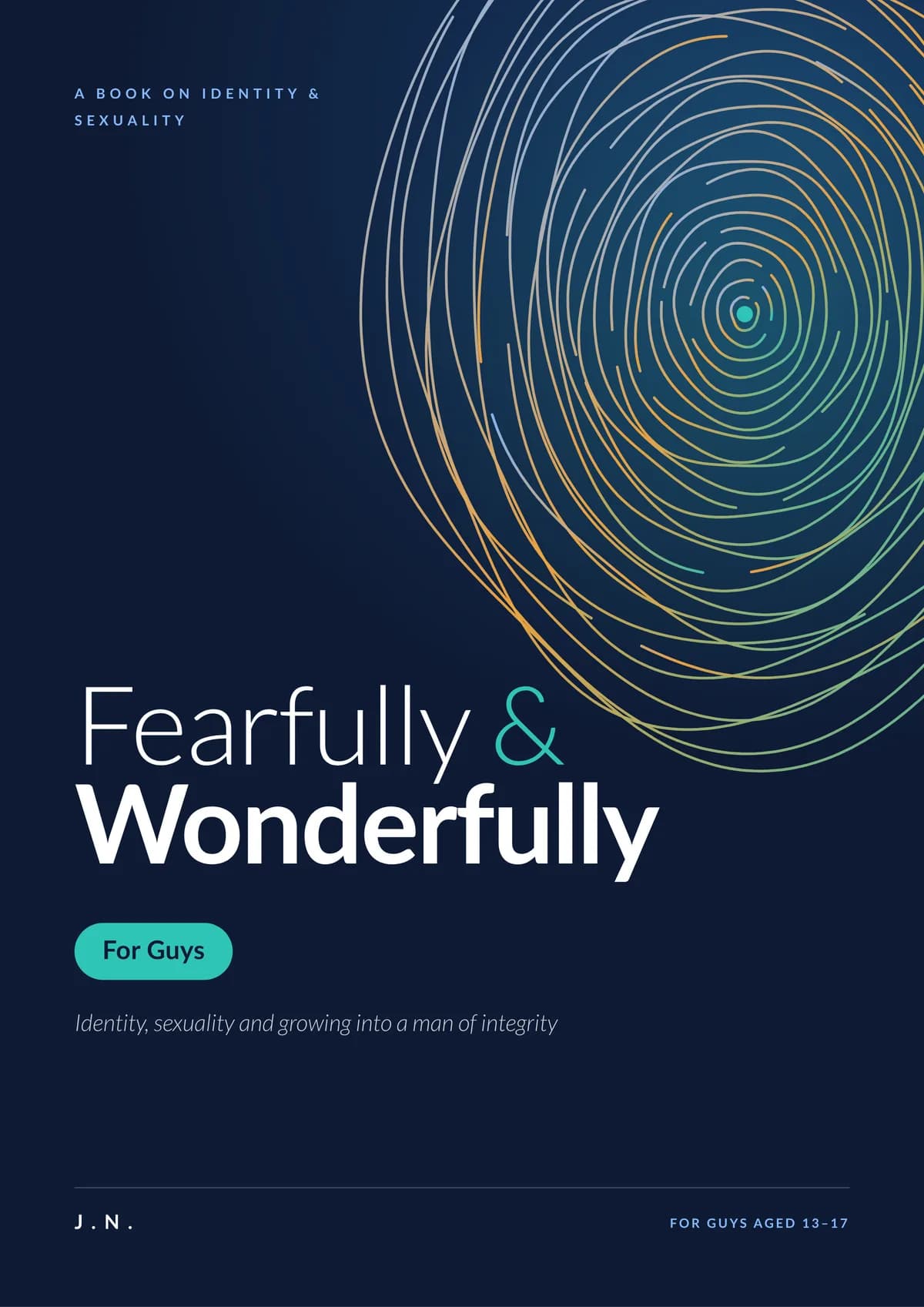 Fearfully & Wonderfully: For Guys