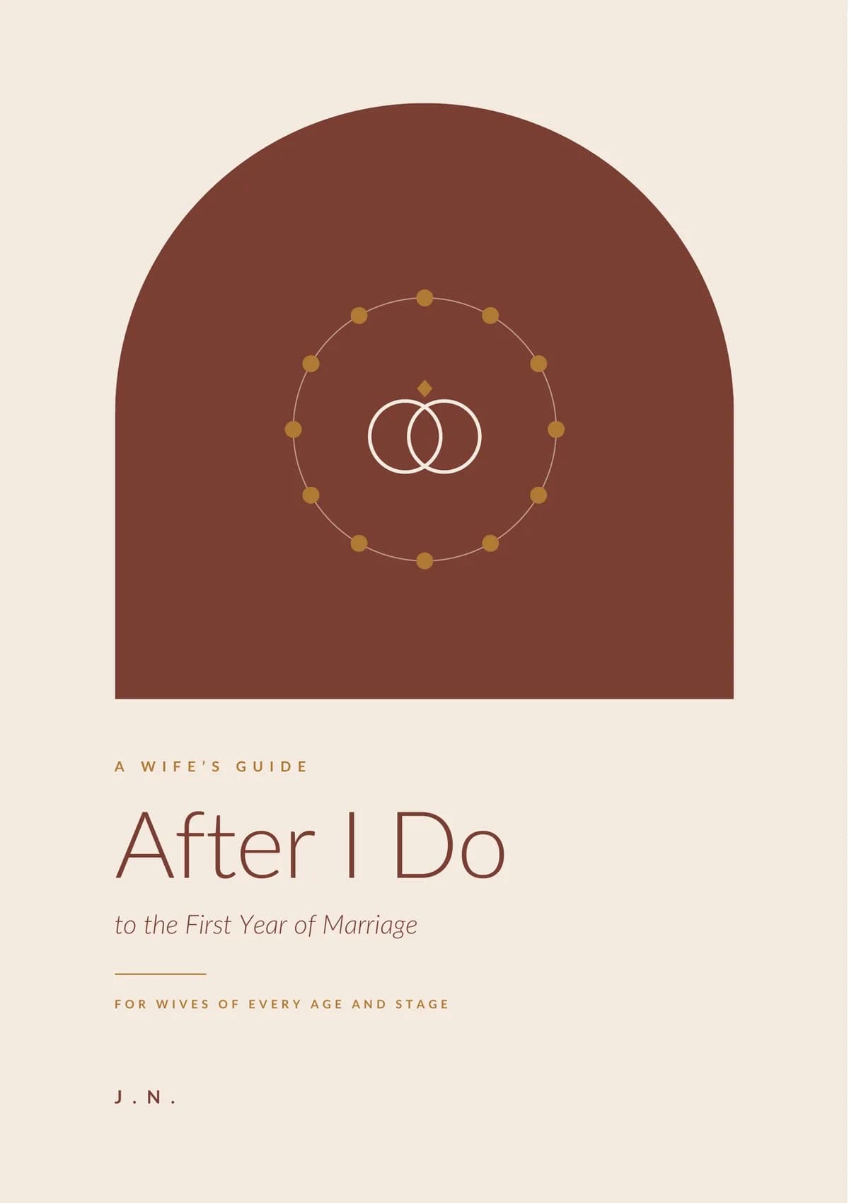 After I Do: A Wife's Guide