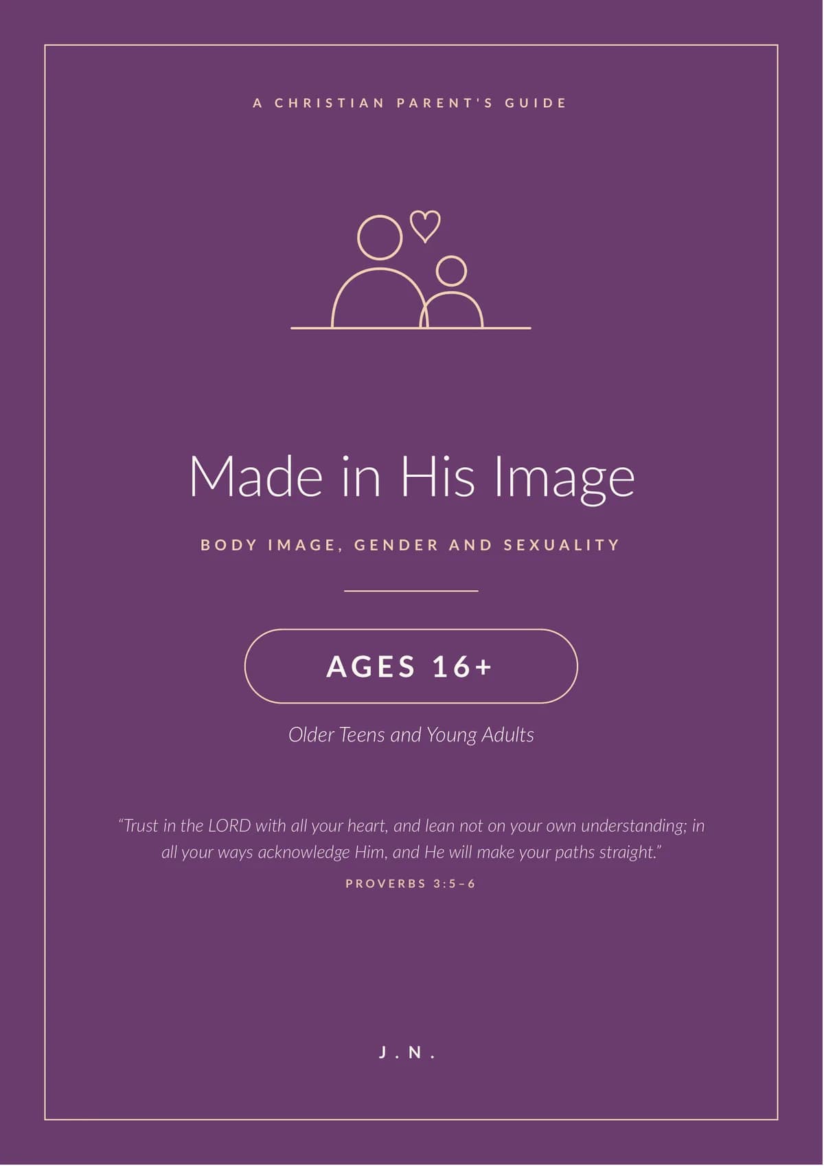 Made in His Image: Ages 16+ (Older Teens and Young Adults)