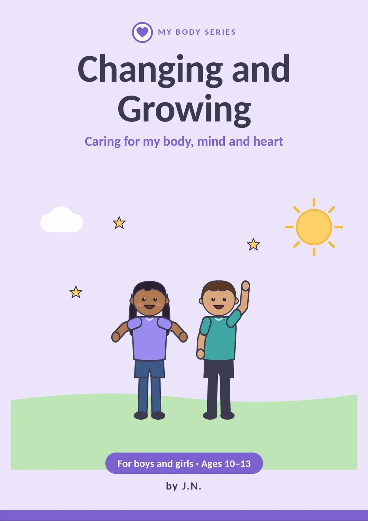Changing and Growing: Ages 10 - 13