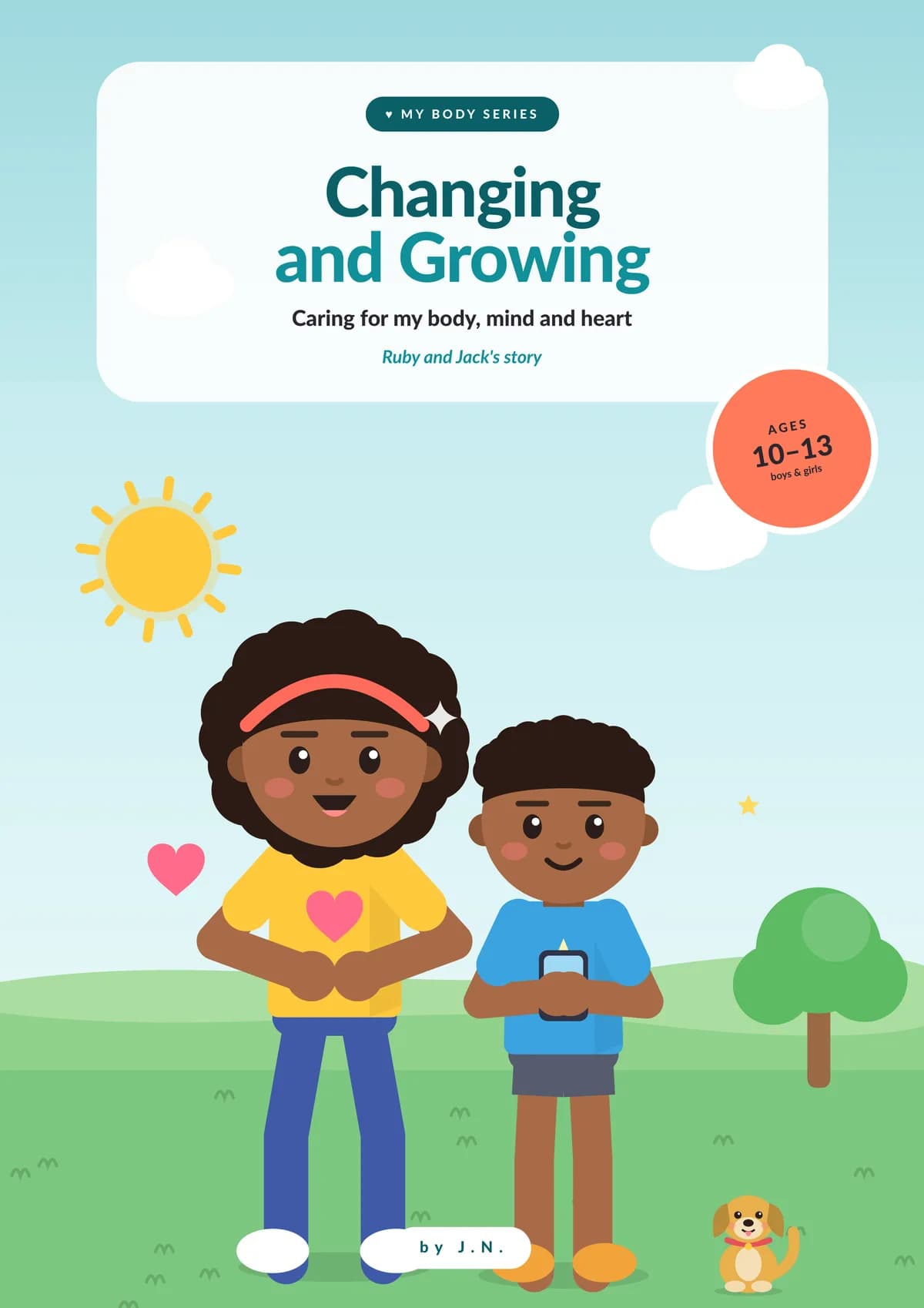 Changing and Growing: Ages 10 - 13