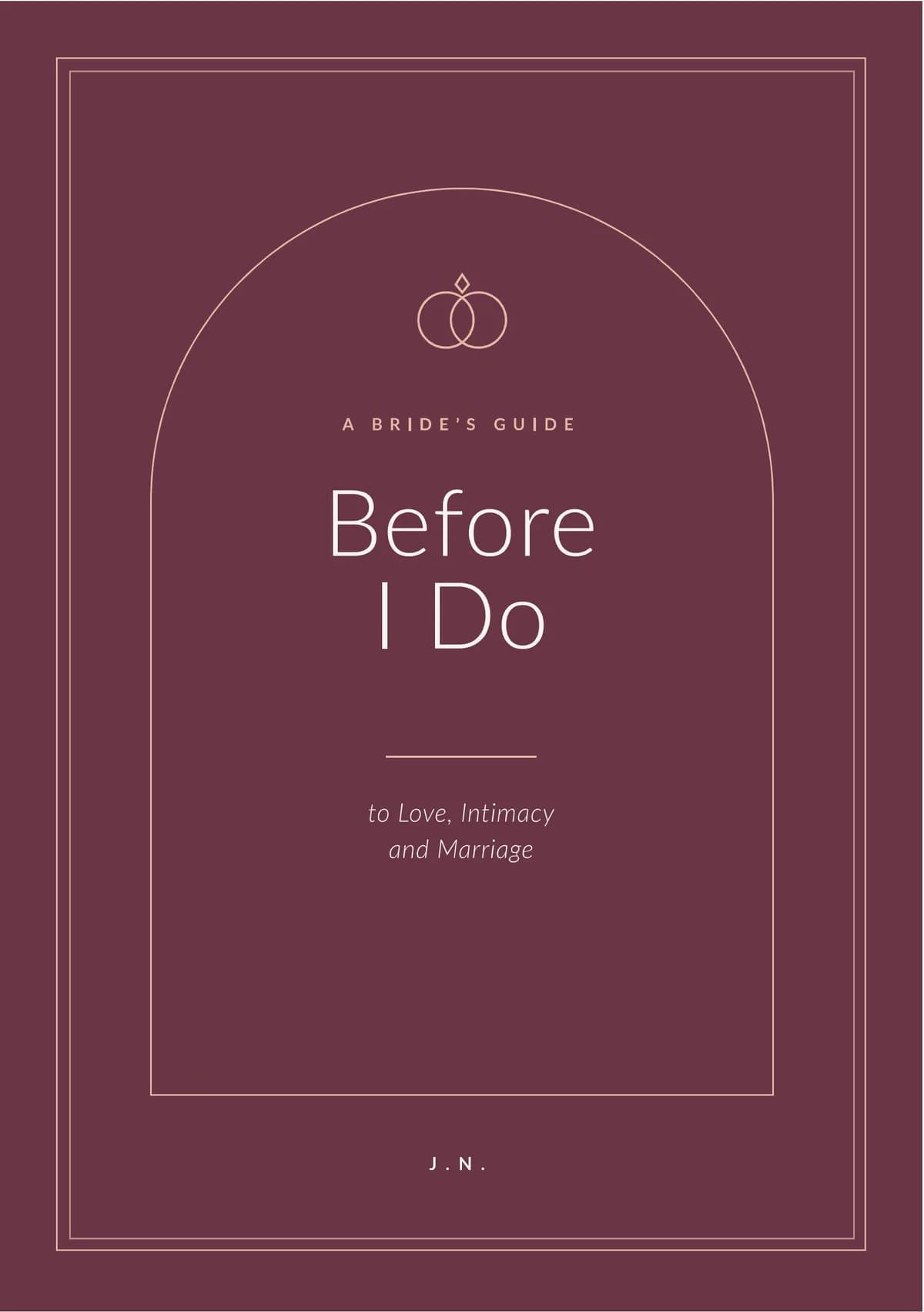 Before I Do: A Bride's Guide