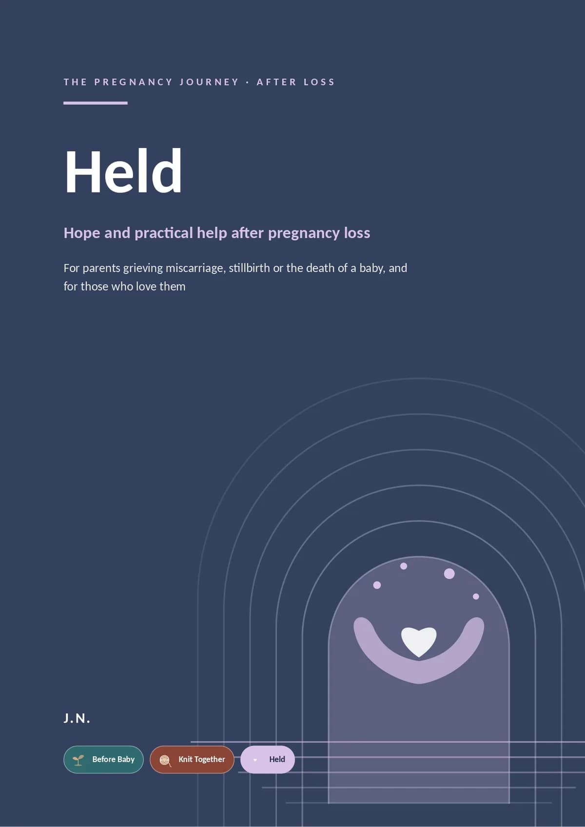 Held: Hope and Practical Help After Pregnancy Loss